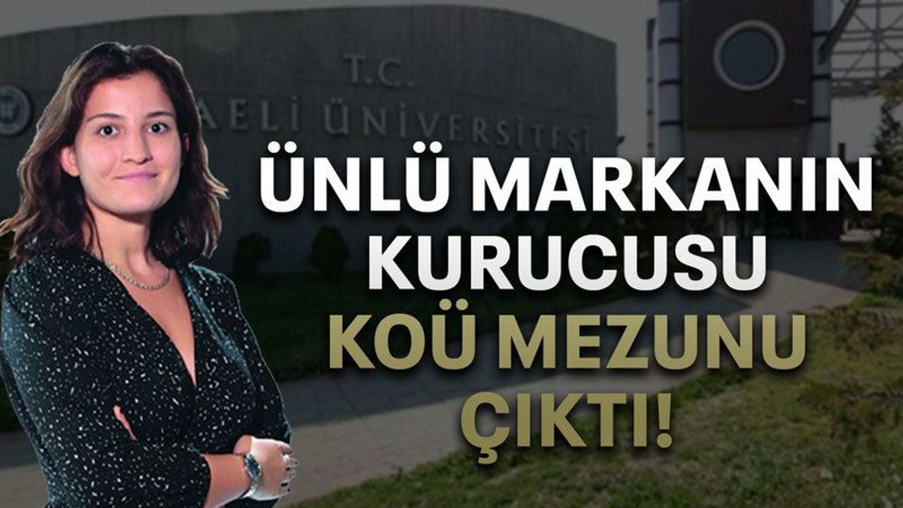 Ünlü markanın kurucusu KOÜ mezunu çıktı!